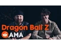 Reddit AMA Dragon Ball Z s Sean Schemmel and Chris Sabat Goku and Vegeta