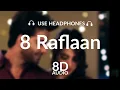 Download Lagu 8 Raflaan (8D AUDIO) Mankirt Aulakh Ft Gurlej Akhtar Ginni Kapoor Shree Brar | New Punjabi Song 2021