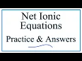 Net Ionic Equations Practice and Answers