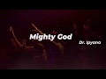 Download Lagu Dr Ipyana -Almighty God/ Praise and Worship/ Gospel song