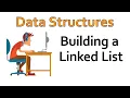 Data Structures - Building a Linked List in Java