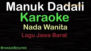 Download MANUK DADALI - Lagu Jawa Barat | KARAOKE NADA WANITA​⁠ -Female-Cewek-Perempuan@ucokku MP3