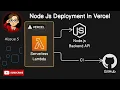 5 Deploy Backend API Node JS in Vercel