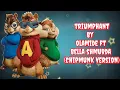 Olamide - Triumphant Ft Bella Shmurda (Chipmunk Version)