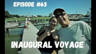 Inaugural Voyage, Wind over Water, Episode #63