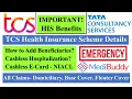 TCS Health Insurance Scheme How to add beneficiaries E-Card Domi Cashless Hospitalization