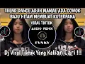 Download Lagu DJ ADUH MAMAE ADA COWOK BAJU HITAM VIRAL TIKTOK - TREND DANCE ADUH MAMAE VIRAL TIKTOK 2025