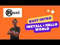 Intro to Rust Programming Language - Install Hello world