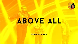 Download Above All | Sound of Curly MP3