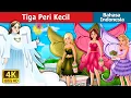 Download Lagu Tiga Peri Kecil | Three Little Fairies in Indonesian|Dongeng Bahasa Indonesia|@IndonesianFairyTales