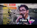 Lagu Kumpulan Lagu Terbaik Yana Yulio + lirik | Selamanya Cinta, Kehadiran, Hasrat Cinta, Dunia Cinta dll