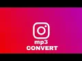 Download Lagu INSTAGRAM VIDEO COVERT TO MP3