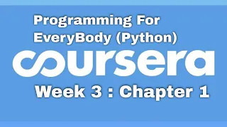 Coursera Programming For Everybody Week 3 Chapter 1 Quiz Answer