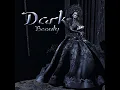 Dark Beauty