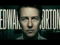 What Really Happened To Edward Norton Brilliant But