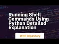 running shell commands using python detailed explanation