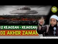 Lagu 12 Kejadian-Kejadian Di Akhir Zaman || Ustadz Khalid Basalamah
