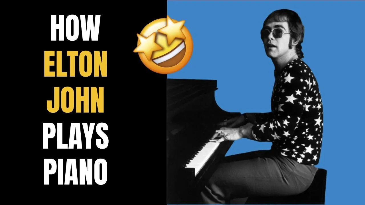 The 4 Piano Styles Of Elton John