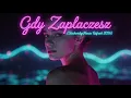 Lagu Stachursky - Gdy Zaplaczesz (Szpont House Refresh 2026)