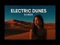 Download Lagu DJ Buzz – Electric Dunes (Official Afrohouse Anthem 2025 🔥)