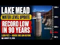 Lake Mead Water Level Update August 13 2026 1 039 Feet Is the Lowest in 90 Years of History