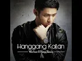 Hanggang Kailan - Michael Pangilinan