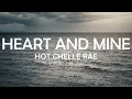 Download Lagu HOT CHELLE RAE - HEART AND MINE LYRICS