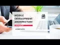 Hybrid Apps - Mobile Development Architecture Part 5