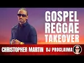 Lagu GOSPEL REGGAE | Christopher Martin | Goodness of God | Gospel Reggae Takeover | DJ Proclaima