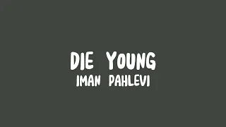 Download IMAN'PAHLEVI - DIE YOUNG (FVNKY HARD) 2018!!! MP3