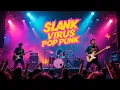 Lagu Virus – SLANK | Pop Punk Version