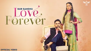 Love Forever | Gurp Sandhu | Official Video | New Punjabi Song 2021 | Jivi Records