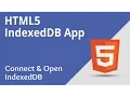 HTML5 Programming Tutorial Learn HTML5 IndexedDB App - Connect and Open IndexedDB
