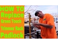 Green touch trimmer rack padlock replacement How To