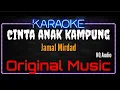 Download Lagu Karaoke Cinta Anak Kampung ( Original Music ) HQ Audio - Jamal Mirdad