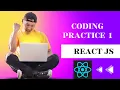 React JS Coding Practice 1 CCBP Intensive 2 0 React JS NxtWave