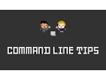 Command Line Tips Totally Tooling Tips S1 Ep4