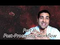 Astrophotography Post-processing Workflow Part 2 Adobe Photoshop and Lightroom Tutorials