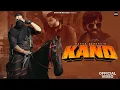 Lagu KAND (RUPA) (Official Video) | Harsh Sandhu × Masoom Sharma | Latest Haryanvi Song 2026