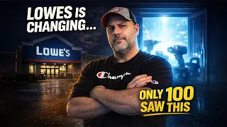 Lowes is changing - And it s BIGGER than you think