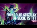Download Lagu Lubiłeś Obrońców i Strzelców w Secie 14? Ta Kompozycja Przypadnie Ci do gustu w TFT Set 15!