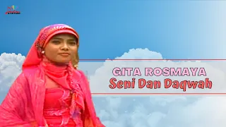 gita rosmaya seni dan daqwah official music video 