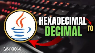 Hexadecimal to decimal conversion in Java Easy Coding