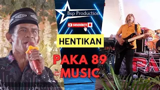 Download HENTIKAN | PAKA 89 music Palembang | Live Muara Dua Pemulutan | Project Dalken Galery MP3