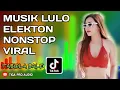 Lagu TERBARU💥LULO ELEKTON TABOLA BALE🔥VIRAL TIKTOK💯PALING MANTAP FULLBASS‼️