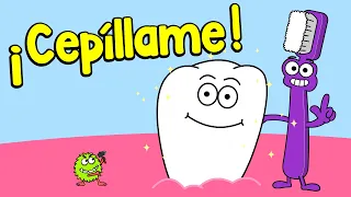 ¡Cepíllame! - Canción para cepillarse los dientes - Canciones infantiles - Salud dental