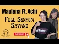 Download Lagu Maulana Ardiansyah ft Ochi Alvira Cover Full Senyum (Official Lyrics)