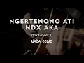 Download Lagu NGERTENONO ATI // NDX AKA // KARAOKE GITAR AKUSTIK NADA CEWE ( FEMALE )