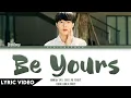 NuNew - Be Yours (ให้ฉันเป็นของเธอ) | (Thai/Rom/Eng)【Lyric Video】