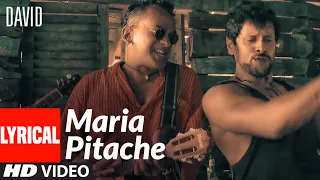 maria pitache lyrical video david vikram isha sharwani remo fernandes